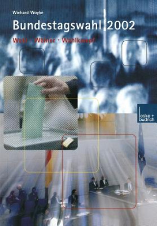 Kniha Bundestagswahl 2002 Wichard Woyke