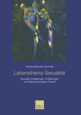 Książka Lebensthema Sexualit t Renate-Berenike Schmidt