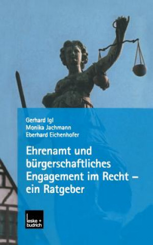 Carte Ehrenamt Und Burgerschaftliches Engagement Im Recht -- Ein Ratgeber Eberhard Eichenhofer