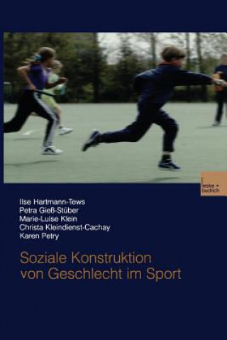 Książka Soziale Konstruktion von Geschlecht im Sport Ilse Hartmann-Tews