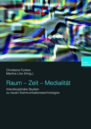 Carte Raum -- Zeit -- Medialitat Christiane Funken