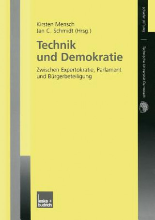 Książka Technik Und Demokratie Kirsten Mensch