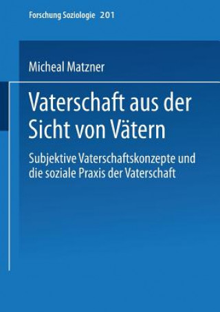 Kniha Vaterschaft Aus Der Sicht Von Vatern Michael Matzner