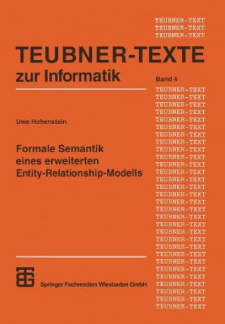 Книга Formale Semantik Eines Erweiterten Entity-Relationship-Modells Uwe Hohenstein