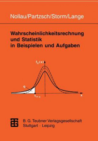 Kniha Wahrscheinlichkeitsrechnung Und Statistik in Beispielen Und Aufgaben Claus Lange