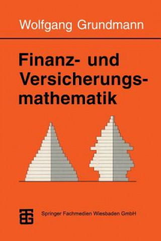 Knjiga Finanz- Und Versicherungsmathematik Wolfgang Grundmann
