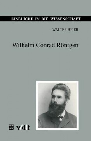 Carte Wilhelm Conrad Rontgen Walter Beier