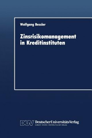 Книга Zinsrisikomanagement in Kreditinstituten Bessler