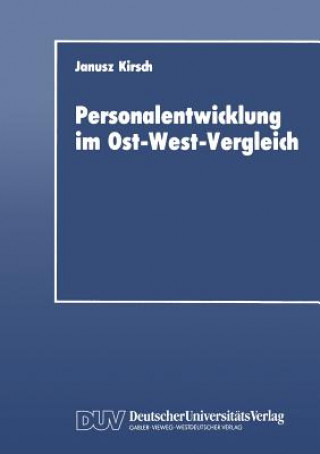 Carte Personalentwicklung Im Ost-West-Vergleich Janusz Kirsch
