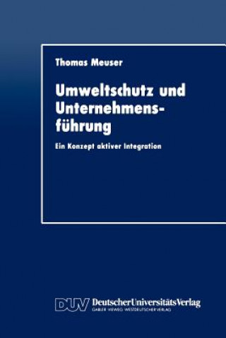 Книга Umweltschutz und Unternehmensfuhrung Thomas Meuser