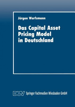 Kniha Das Capital Asset Pricing Model in Deutschland Jeurgen Warfsmann