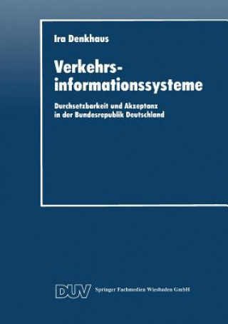Knjiga Verkehrsinformationssysteme Ira Denkhaus