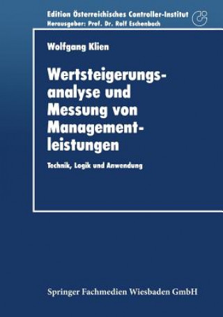 Kniha Wertsteigerungsanalyse Und Messung Von Managementleistungen Wolfgang Klien