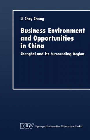 Book Business Environment and Opportunities in China Li Choy Chong