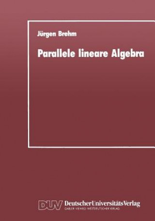 Книга Parallele Lineare Algebra Jurgen Brehm