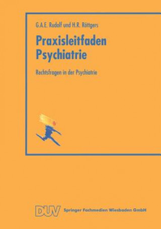 Книга Rechtsfragen in Der Psychiatrie Gerhard A E Rudolf