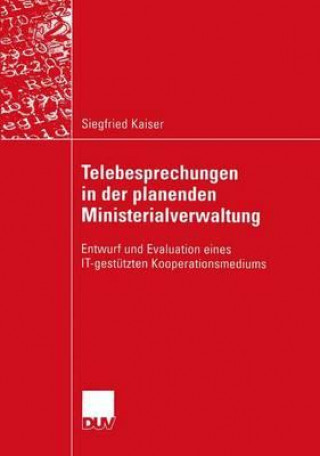 Książka Telebesprechungen in der planenden Ministerialverwaltung Siegfried Kaiser