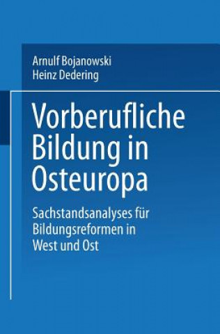 Könyv Vorberufliche Bildung in Osteuropa Heinz Dedering