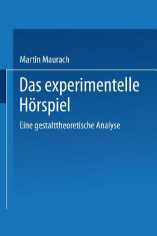 Kniha Das Experimentelle H rspiel Martin Maurach