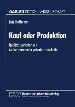 Kniha Kauf Oder Produktion Lutz Hoffmann