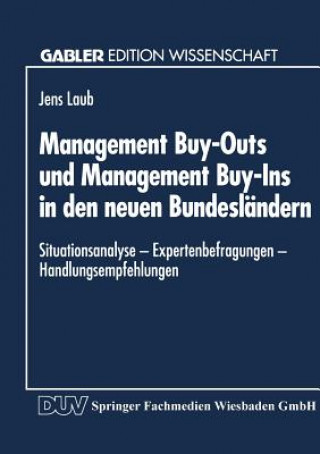 Carte Management Buy-Outs und Management Buy-Ins in den neuen Bundeslandern Jens Laub