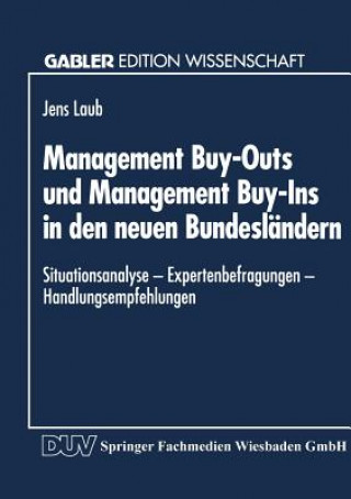 Книга Management Buy-Outs und Management Buy-Ins in den neuen Bundeslandern Jens Laub