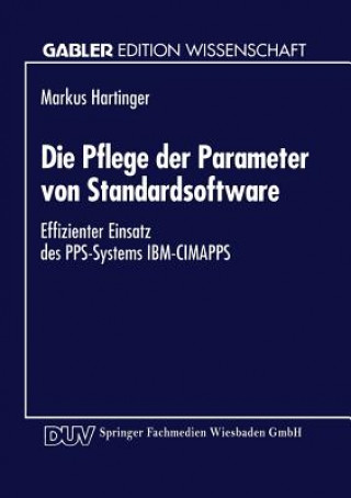 Книга Die Pflege Der Parameter Von Standardsoftware 