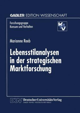 Książka Lebensstilanalysen in Der Strategischen Marktforschung Marianne Reeb