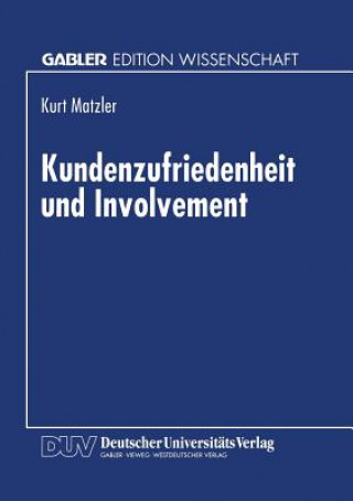 Carte Kundenzufriedenheit Und Involvement Kurt Matzler