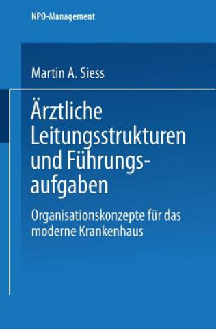 Carte AErztliche Leitungsstrukturen Und Fuhrungsaufgaben Martin A Siess