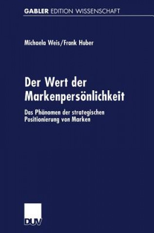 Kniha Der Wert Der Markenpersoenlichkeit Frank Huber