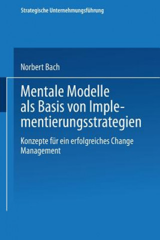 Książka Mentale Modelle ALS Basis Von Implementierungsstrategien Norbert Bach