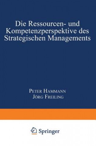 Carte Ressourcen- Und Kompetenzperspektive Des Strategischen Managements Jörg Freiling