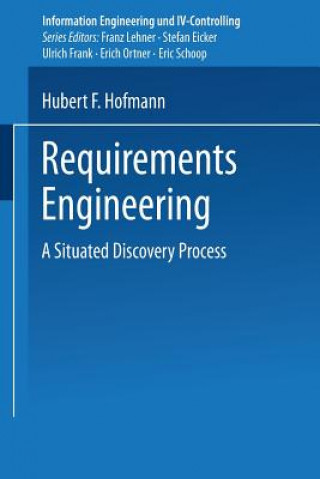 Könyv Requirements Engineering Hubert F. Hofmann