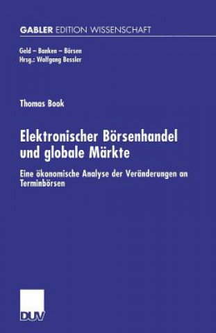 Könyv Elektronischer Boersenhandel Und Globale Markte Thomas Book