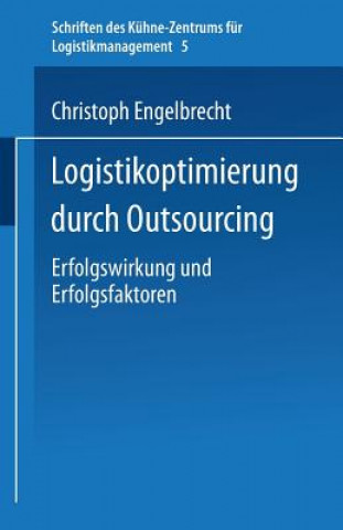 Kniha Logistikoptimierung Durch Outsourcing Christoph Engelbrecht