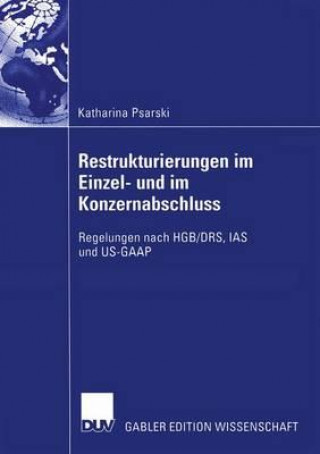 Buch Restrukturierungen Im Einzel- Und Im Konzernabschluss Katharina Psarski