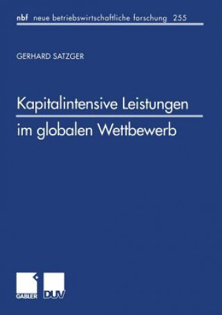 Kniha Kapitalintensive Leistungen Im Globalen Wettbewerb 