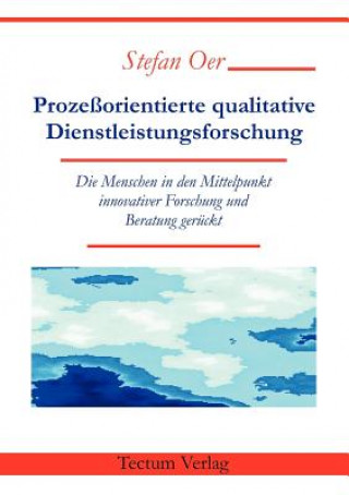 Książka Prozessorientierte qualitative Dienstleistungsforschung Stefan Oer