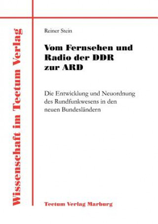 Carte Vom Fernsehen und Radio der DDR zur ARD Reiner Stein