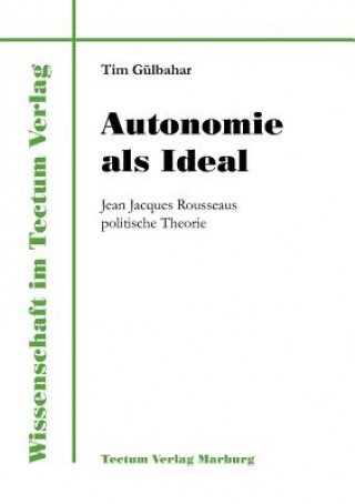 Carte Autonomie als Ideal Tim G Lbahar