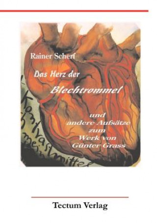 Kniha Herz der Blechtrommel Rainer Scherf