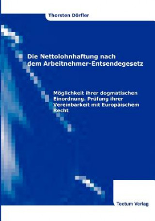 Könyv Nettolohnhaftung nach dem Arbeitnehmer-Entsendegesetz Thorsten Friedrich D Rfler