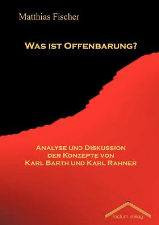 Kniha Was ist Offenbarung? Matthias Fischer