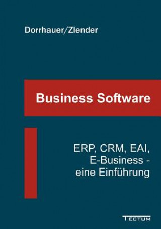 Knjiga Business-Software Carsten Dorrhauer