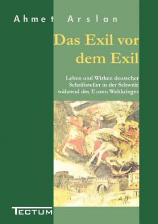 Buch Exil vor dem Exil Ahmet Arslan