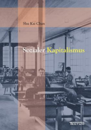 Kniha Sozialer Kapitalismus Shu Kai Chan