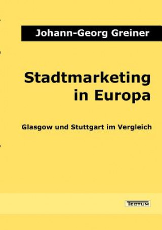 Carte Stadtmarketing in Europa Johann-Georg Greiner