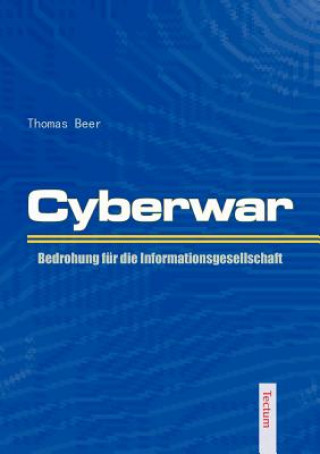 Książka Cyberwar Thomas Beer