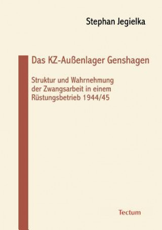 Książka KZ-Aussenlager Genshagen Stephan Jegielka